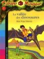 La cabane magique : La vallée des dinosaures