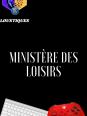 Ministre des loisir